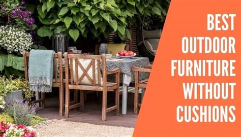 Best Outdoor Furniture Without Cushions Improved Yard