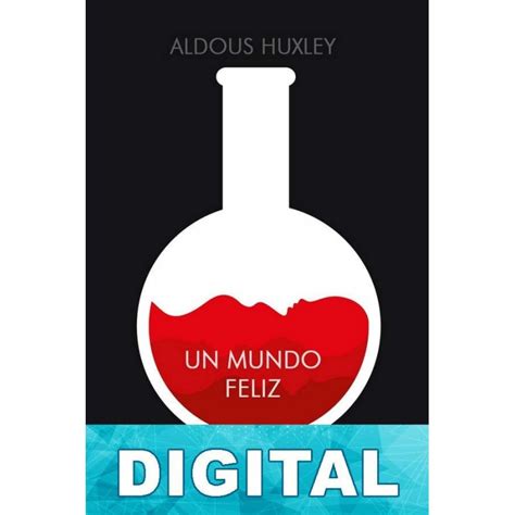 Huxley y 80 años de un mundo feliz en bpm islas filipinas pdf, 1. Un mundo feliz Libro PDF Epub o Mobi (Kindle)