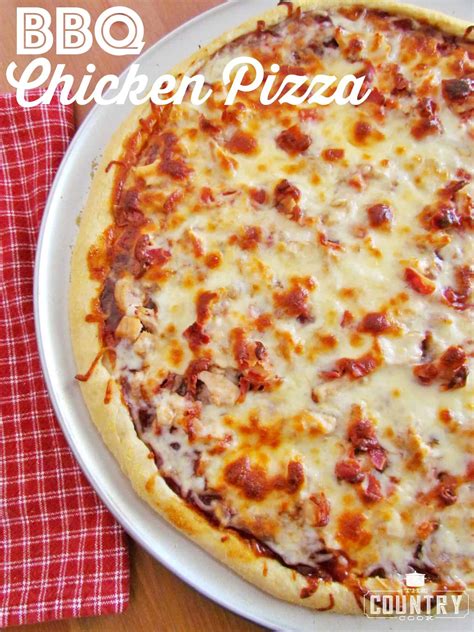 Bbq Chicken Pizza The Country Cook