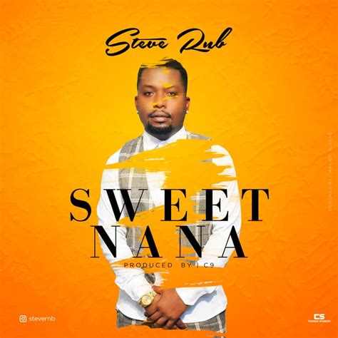 Audio Steve Rnb Sweet Nana Download Dj Mwanga