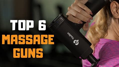 Best Massage Gun In 2019 Top 6 Massage Guns Review Youtube