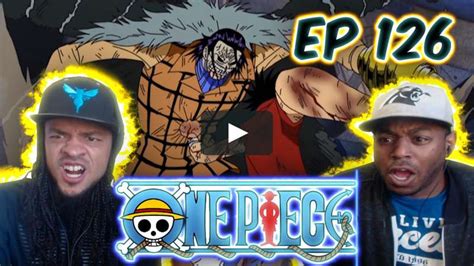 You Cant Defeat Me One Piece Episode 126 Full Length Reaction By