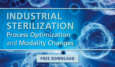 Industrial Sterilization Process Optimization And Modality Changes Aami
