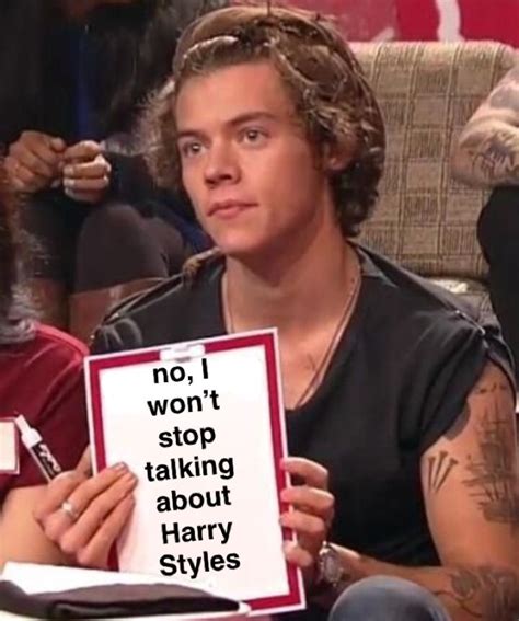 Pin By Jen On Harry Styles Memes Harry Styles Funny One Direction Memes Harry Styles