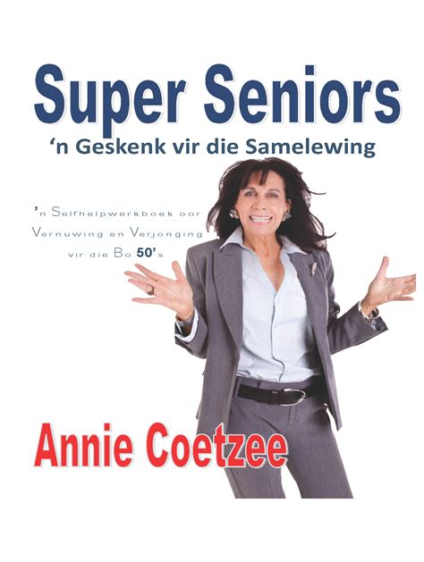 Super Seniors Annie Coetzee Groep7 Eshop
