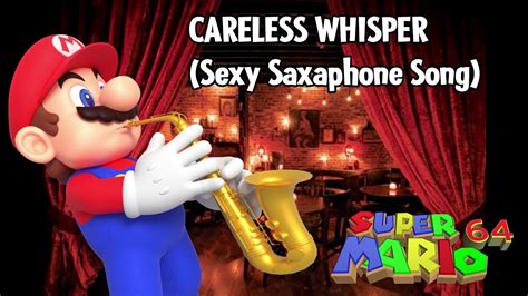 George Michael Careless Whisper Sexy Sax Song Sm64 Instruments