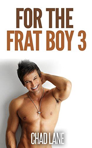 For The Frat Boy Gay For You Romance Frat Gay For You Kindle