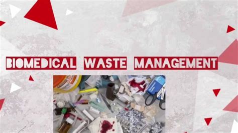Biomedical waste is any kind of waste containing infectious materials. BIOMEDICAL WASTE MANAGEMENT - YouTube