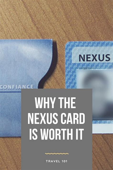 If Youre A Traveller There Are Many Reasons Why The Nexus Card Is