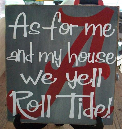 Alabama As For Me And My House We Yell Roll Tide Wood Board