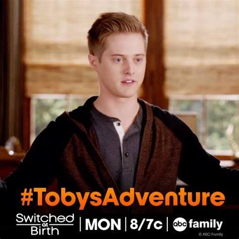 Ymmv / switched at birth. #TobysAdventure | Switched at birth quotes, Switched at ...
