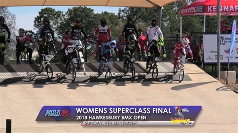 Superclass Women Final 2018 Hawkesbury Bmx Open Youtube