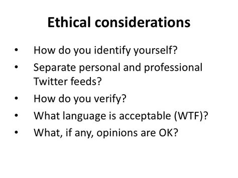 Ethical Considerations How Do You