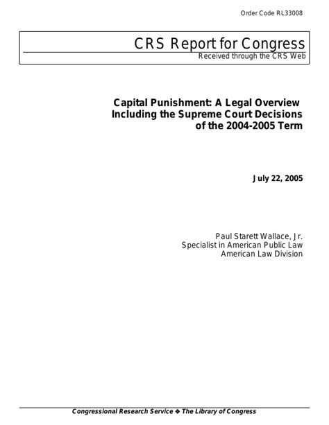 Capital Punishment A Legal Overview Including The Supreme Court Decisions Of The 2004 2005 Term