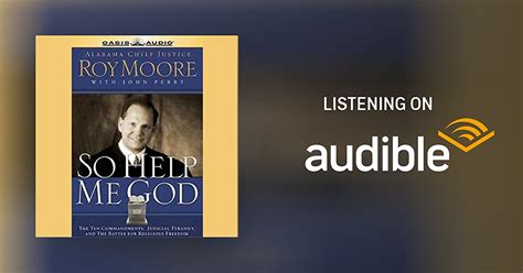 So Help Me God By Roy Moore John Perry Audiobook