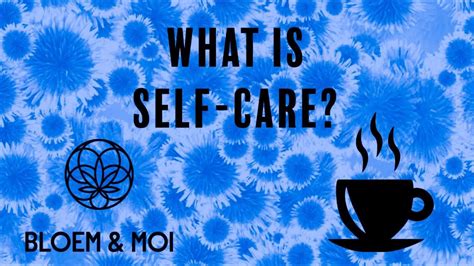 What Is Self Care Why Is It Important Is It The Same For Everyone