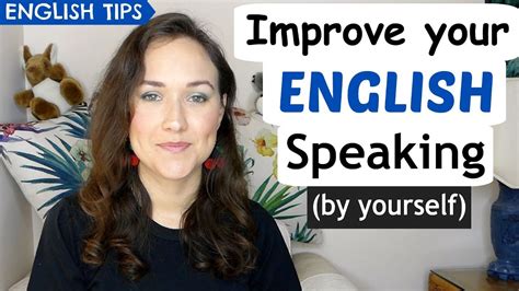 4 Free And Easy Ways To Improve Your English Speaking Skills Alone Youtube