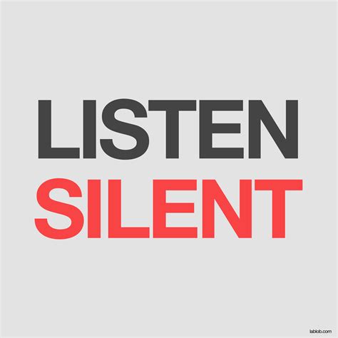 Listen Silent | Sign quotes, Quotes, Listening