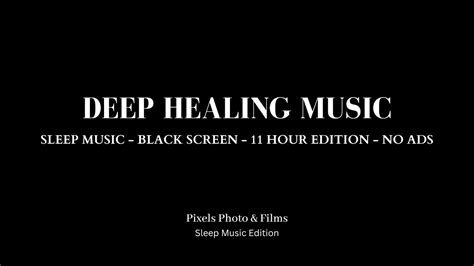 Deep Healing Music Hour Edition Sleep Music No Ads Black