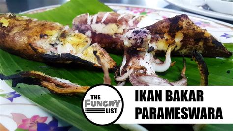 Ikan Bakar Parameswara Best Seafood Restaurant In Umbai Malacca