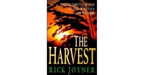The Harvest By Rick Joyner