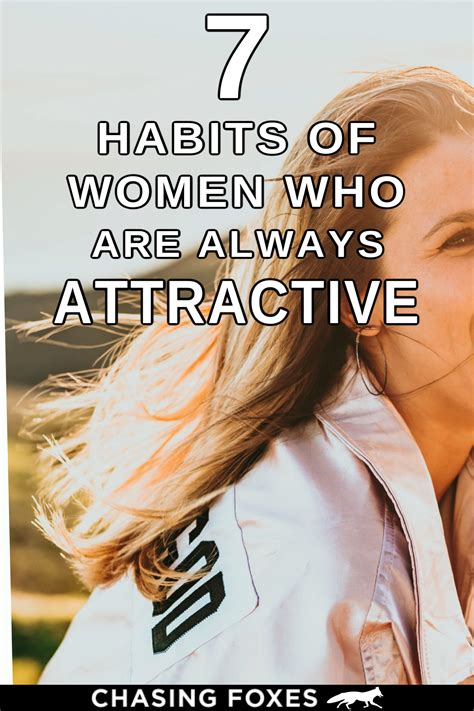 7 Good Habits Of Women Who Are Always Attractive How To Feel