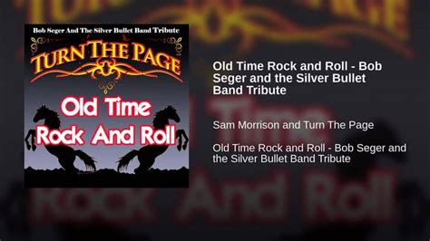 Old Time Rock And Roll By Bob Seger And The Silver Bullet Band Sex
