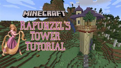 Minecraft Rapunzels Tower Youtube