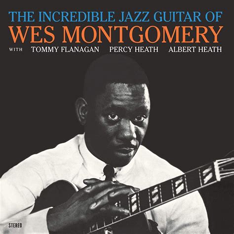 Incredible Jazz Guitar Of Wes Montgomery Vinyl Montgomerywes