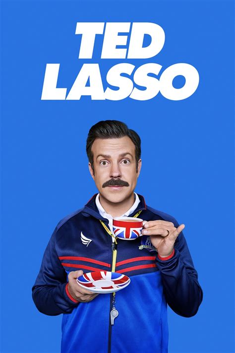 Ted Lasso TV Series 2020 Posters The Movie Database TMDB