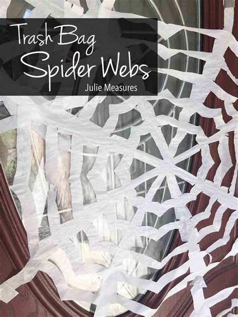 Diy Spider Webs For Halloween Julie Measures