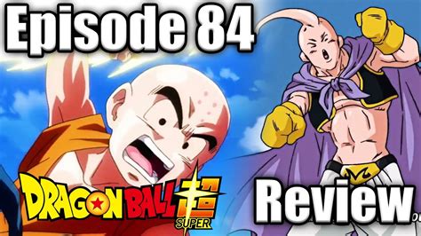Dragon Ball Super Episode 84―spoilers Krillin Vs Gokugohan Review