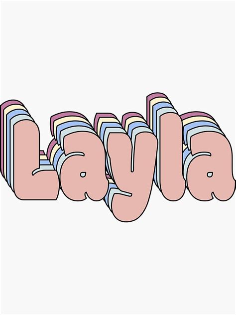 Layla Name Sticker For Sale By Ashleymanheim Redbubble