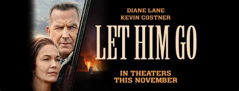And it shows how this couple, whose back story is revealed only in judiciously placed flashbacks, sticks to its own wedding vows. Watch Trailer For 'Let Him Go' - RedCarpetCrash.com