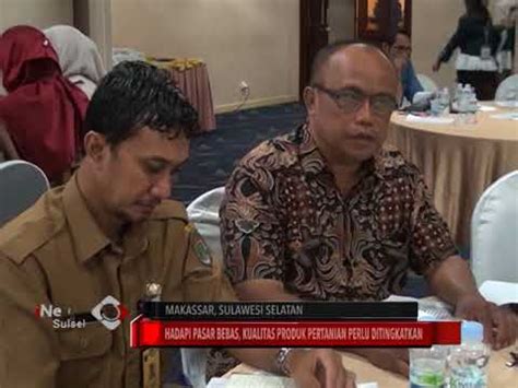HADAPI PASAR BEBAS PRODUK PERTANIAN INDONESIA HARUS BERKUALITAS DAN