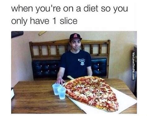 Nothing Wrong With One Slice Of Pizza Right Pictures
