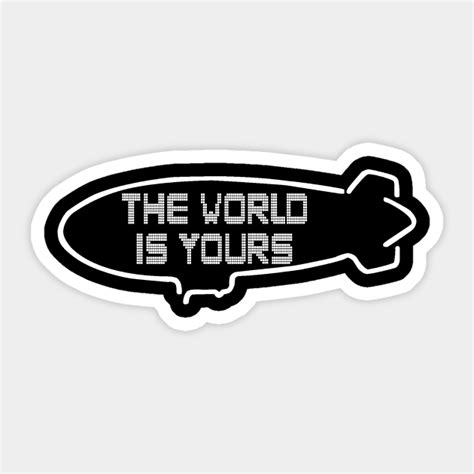 Scarface The World Is Yours Scarface Sticker Teepublic