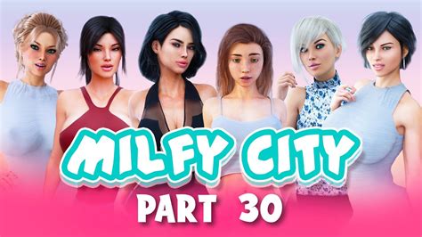 Milfy City Part 30 Lily And Celia Youtube