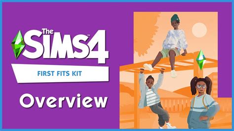 The Sims 4 First Fits Kit Overview Youtube