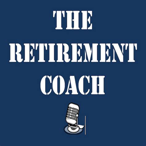 The Retirement Coach Podcast On Spotify