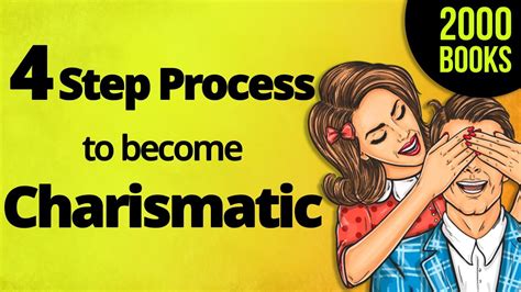 How To Be More Charismatic 4 Step Process Youtube