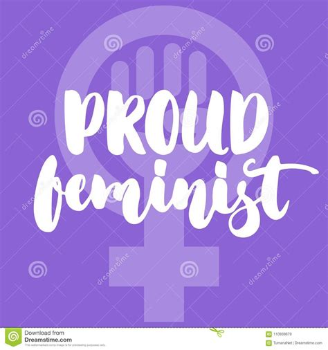 Proud Feminist - Hand Drawn Lettering Phrase About Woman, Girl, Female, Feminism On The Violet ...
