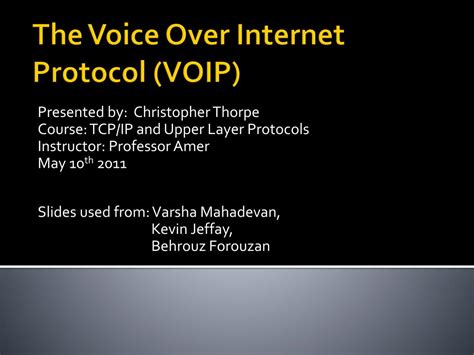 PPT - The Voice Over Internet Protocol (VOIP) PowerPoint Presentation, free download - ID:1856485