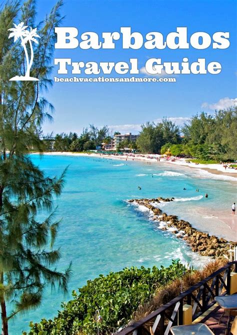 Barbados Vacation Travel Guide 2023 Caribbean Travel Barbados Travel Barbados Vacation