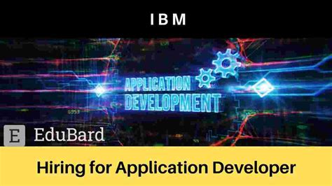 Hiring For Application Developer At Ibm Apply Now
