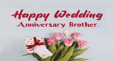 60 Amazing Wedding Anniversary Messages For Brother Sms
