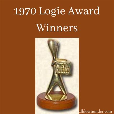 1970 Logie Award Winners All Down Under