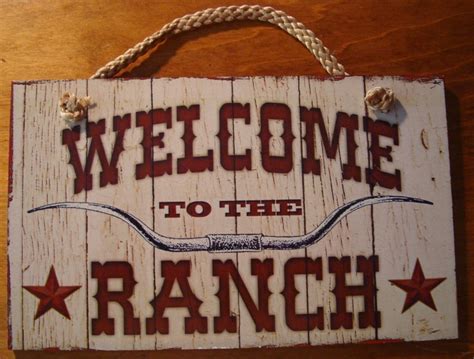 Country decor is all about comfort and charm. WELCOME TO THE RANCH Rustic Country Primitive Western Farm ...