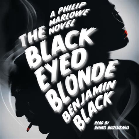 The Black Eyed Blonde Hörbuch Download Benjamin Black Dennis