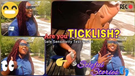 Ticklish Feet Sensitivity Sole Test Part 4 Tickling Feet Public Feet Interview Youtube